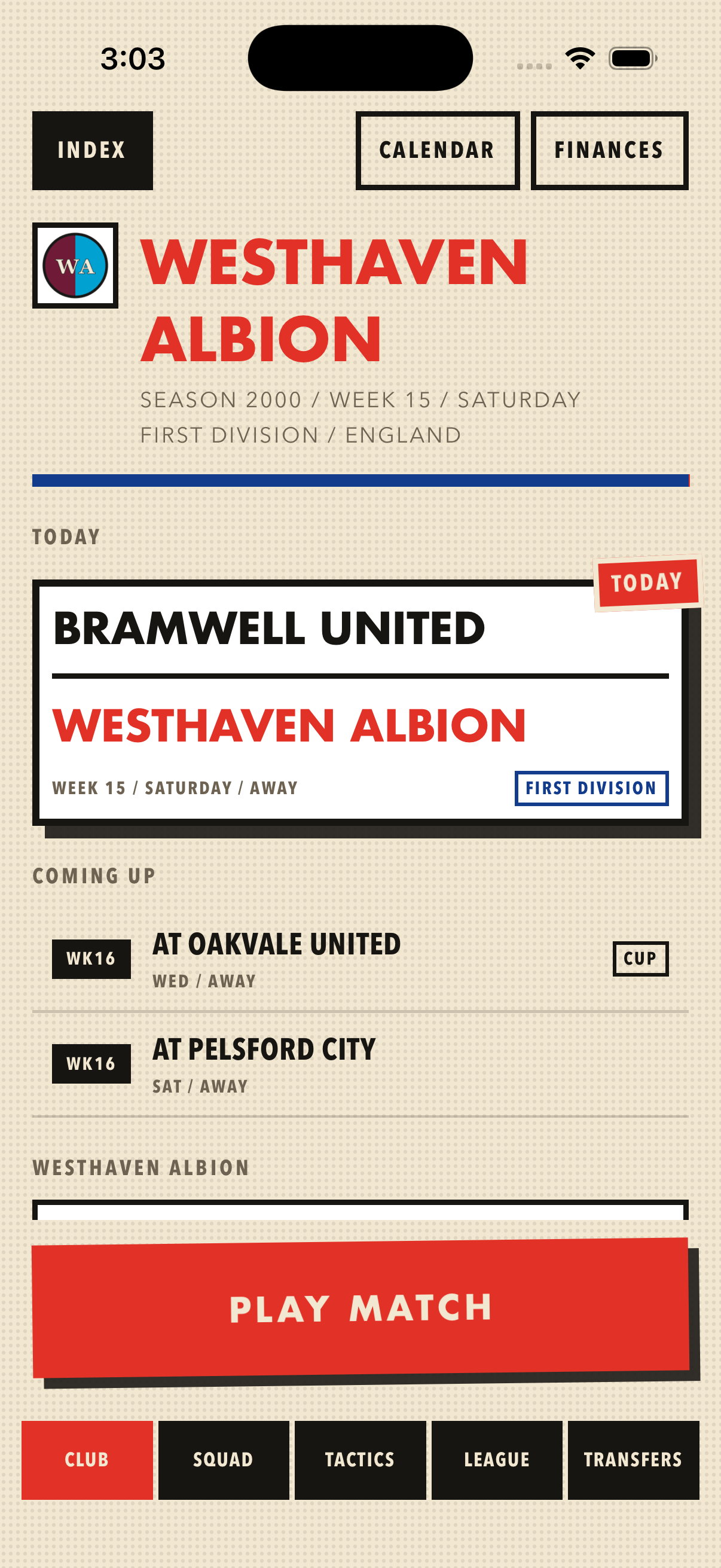 The Club tab: Westhaven Albion away to Bramwell United on week 15, the fixtures that follow, and the Play match stamp.
